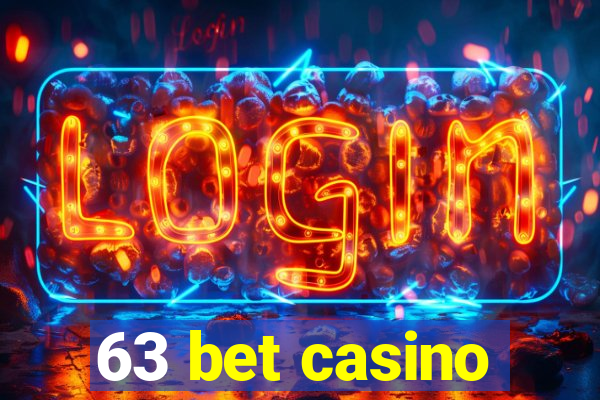 63 bet casino